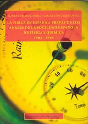 La Física en España a Través de los Anales de la Sociedad Española de Física y Q