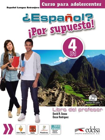 ¿ESPAÑOL? IPOR SUPUESTO! 4. LIBRO DEL PROFESOR + CD AUDIO