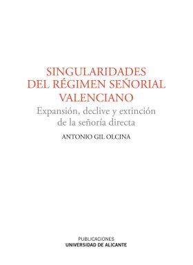 SINGULARIDADES DEL RÉGIMEN SEÑORIAL VALENCIANO