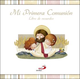 MI PRIMERA COMUNION.LIBRO DE RECUERDOS