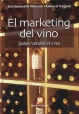 El marketing del vino. Saber vender el vino