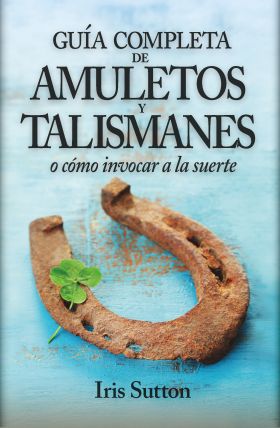 GRAN LIBRO DE LOS AMULETOS Y TALISMANES, EL