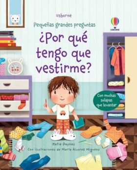 POR QUE TENGO QUE VESTIRME? PEQUEÑAS GRANDES PREGUNTAS