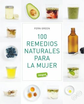 100 remedios naturales para la mujer