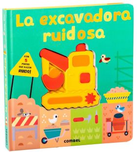 EXCAVADORA RUIDOSA, LA