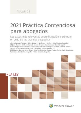 2021 PRÁCTICA CONTENCIOSA PARA ABOGADOS, 1ª EDICIÓ