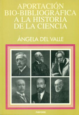 Aportación bio-bibliográfica a la Historia de la Ciencia