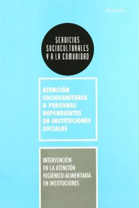 INTERVENCION EN LA ATENCION HIEGIENICO-ALIMENTARIA
