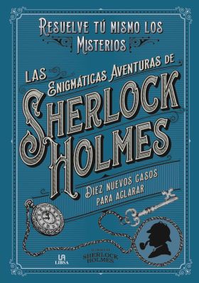 LAS ENIGMÁTICAS AVENTURAS DE SHERLOCK HOLMES