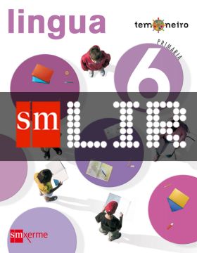 LIR ALUMNO: LINGUA. 6 PRIMARIA. PROXECTO TEMONEIRO