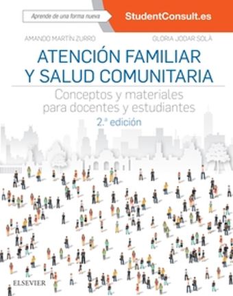 Atención familiar y salud comunitaria. (2.ª Edición)