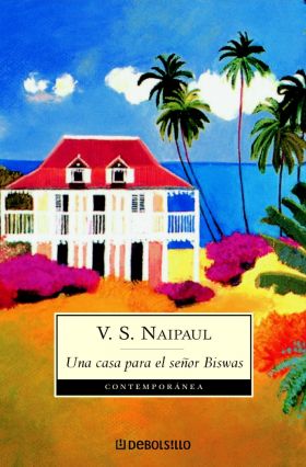 CASA PARA EL SEÑOR BISWAS, UNA