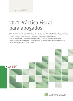 2021 PRÁCTICA FISCAL PARA ABOGADOS, 1ª EDICIÓN JUL