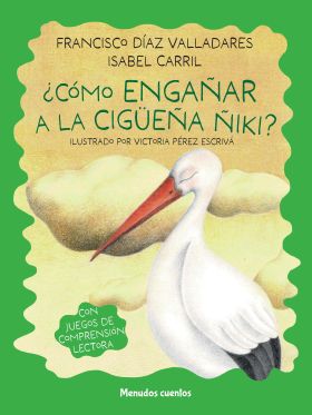 COMO ENGAÑAR A LA CIGUEÑA ÑIKI?