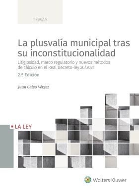 La plusvalía municipal tras su inconstitucionalidad (2.ª Edición)