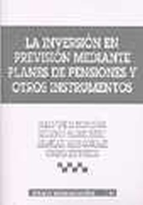 INVERSION EN PREVISION MEDIANTE PLANES DE PENSIONE