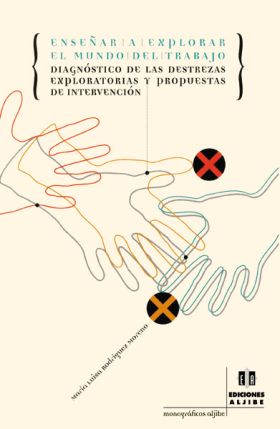 ENSEÑAR A EXPLORAR EL MUNDO DEL TRABAJO