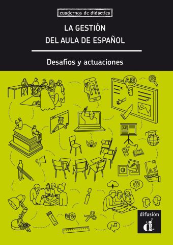 La Gestión del Aula de Español, desafíos y actuaciones