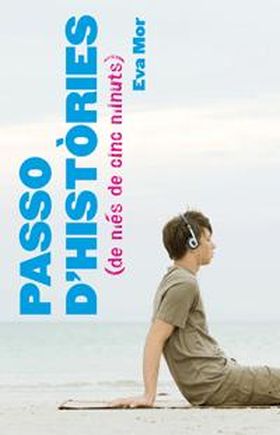 PASSO DHISTORIES (DE MES DE CINC MINUTS)