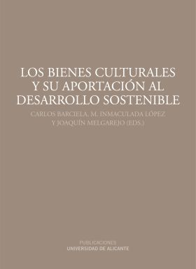 LOS BIENES CULTURALES Y SU APORTACIÓN AL DESARROLLO SOSTENIBLE