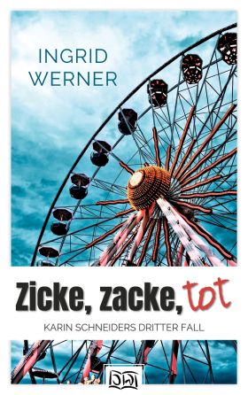 ZICKE, ZACKE, TOT