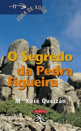 O SEGREDO DA PEDRA FIGUEIRA