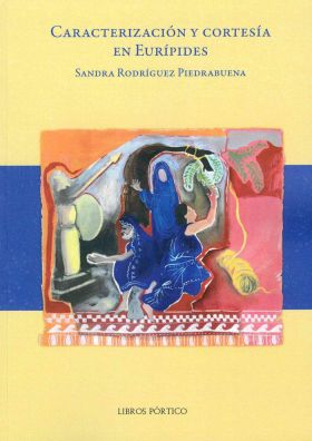 CARACTERIZACIÓN Y CORTESÍA EN EURÍPIDES