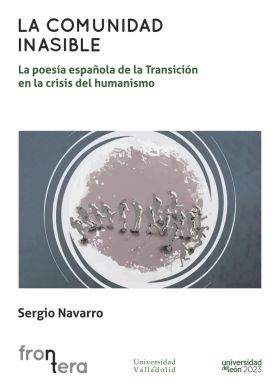 La comunidad inasible. La poesía española de la Transición en la crisis del numa