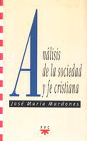 Análisis de la sociedad y fe cristiana