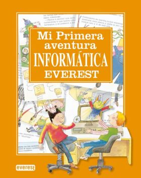 MI PRIMERA AVENTURA INFORMATICA