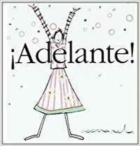 ­ADELANTE!