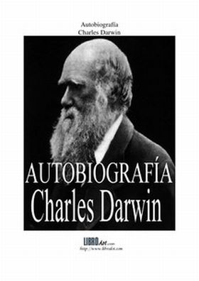 AUTOBIOGRAFIA DE CHARLES DARWIN