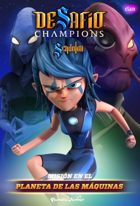 Desafío Champions Sendokai. Misión en el planeta de las máquinas