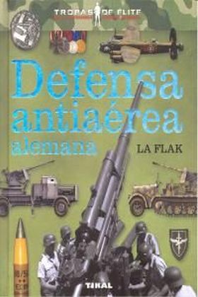 Defensa antiaérea alemana. La Flak