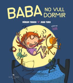 BABA NO QUIERO DORMIR (ALBUM ILUSTRADO)