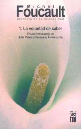 HISTORIA DE LA SEXUALIDAD 1 VOLUNTAD DE SABER