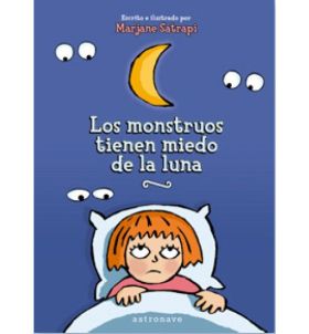 LOS MONSTRUOS TIENEN MIEDO DE LA LUNA