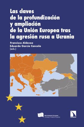 LAS CLAVES DE LA PROFUNDIZACIÓN Y AMPLIACIÓN DE LA UE