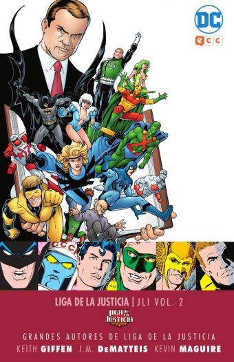 GRANDES AUTORES DE LA LIGA DE LA JUSTICIA: KEITH GIFFEN, J.M. DEMATTEIS Y KEVIN 