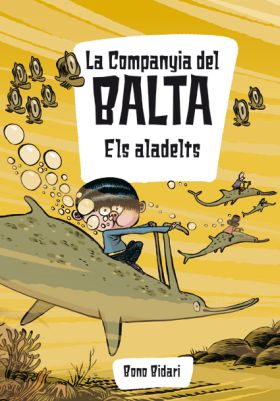 LA COMPANYIA DEL BALTA : ELS ALADELTS