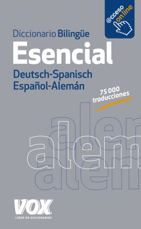 DICCIONARIO ESENCIAL ALEMAN-ESPAÑOL/DEUTSCH-SPANIS