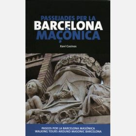 PASSEJADES PER LA BARCELONA MAÇONICA