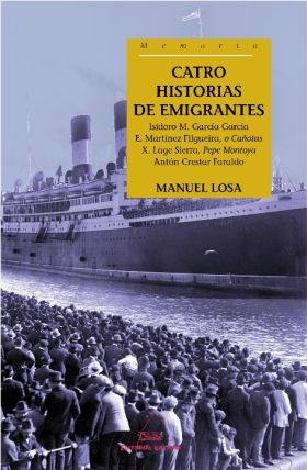 CATRO HISTORIAS DE EMIGRANTES