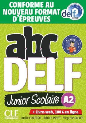 ABC DELF JUNIOR SCOLAIRE - NIVEAU A2 - LIVRE+DVD -