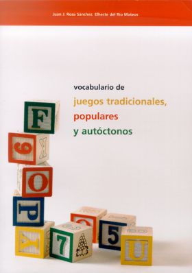 VOCABULARIO DE JUEGOS TRADICIONALES POPULARES Y AUTÓCTONOS