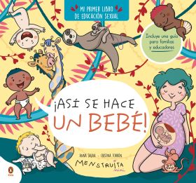 ¡Así se hace un bebé! (mini Menstruita)