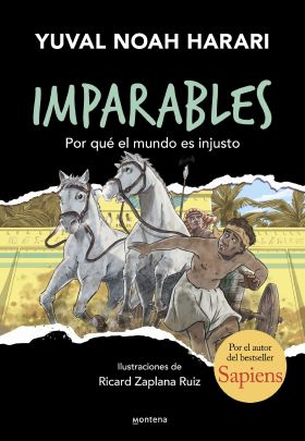 POR QUÉ EL MUNDO ES INJUSTO (IMPARABLES 2)