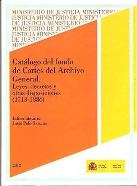 CATALOGO DEL FONDO DE CORTES DEL ARCHIVO GENERAL,