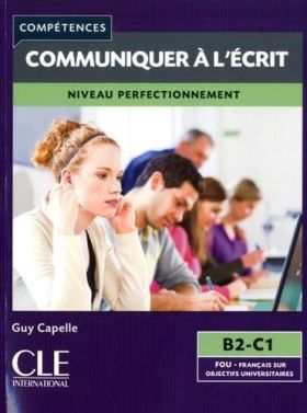 COMMUNIQUER A L' ECRIT NIVEAU PERFECTIONNEMENT B2-C