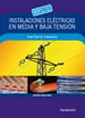 Instalaciones eléctricas en media y baja tensión